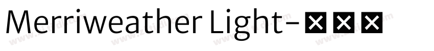Merriweather Light字体转换 Merriweather Light字体转换